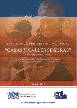 LA NOVEDAD DEL PROYECTO Y SU IMPACTO SOCIAL CASAS Y CALLES SEGUROS CHILCA (HUANCAYO, JUNIN)