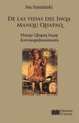 DE LAS VIDAS DEL INQA MANQU QHAPAQ