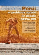 PER�: EL PROBLEMA AGRARIO EN DEBATE SEPIA XVI