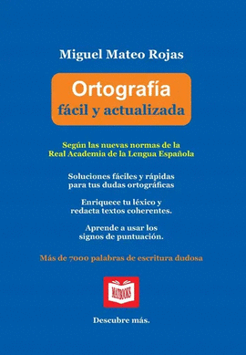 ORTOGRAF�A F�CIL Y ACTUALIZADA