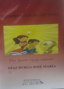 COMPRENSION DE LECTURA PARA APRENDER HAY QUE COMPRENDER