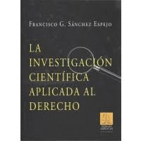 LA INVESTIGACIN CIENTFICA APLICADA AL DERECHO