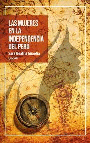 LAS MUJERES EN LA INDEPENDENCIA DEL PER