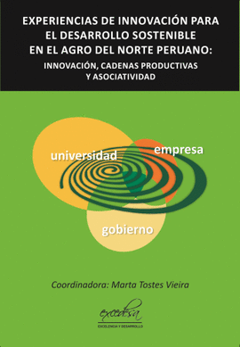 EXPERIENCIAS DE INNOVACION PARA EL DESARROLLO SOSTENIBLE EN EL AGRO DEL NORTE PERUANO