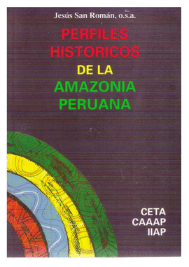 PERFILES HISTORICOS DE LA AMAZONIA PERUANA