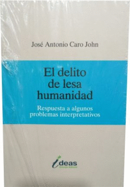 EL DELITO DE LESA HUMANIDAD