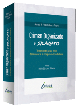 CRIMEN ORGANIZADO Y SICARIATO