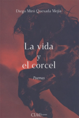 LA VIDA Y EL CORCEL