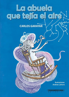 LA ABUELA QUE TEJIA EL AIRE