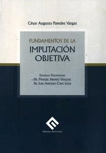 FUNDAMENTOS DE LA IMPUTACIN OBJETIVA