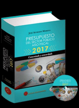PRESUPUESTO DEL SECTOR PBLICO 2017 AO FISCAL + CD-ROM