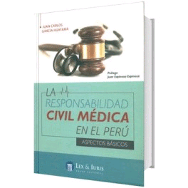 LA RESPONSABILIDAD CIVIL MEDICA EN EL PERU