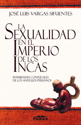 LA SEXUALIDAD EN EL IMPERIO DE LOS INCAS
