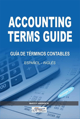 ACCOUNTING TERMS GUIDE + CD-ROM ESPAOL - INGLES