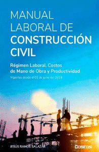 MANUAL LABORAL DE CONSTRUCCION CIVIL