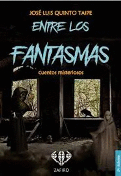 ENTRE LOS FANTASMAS