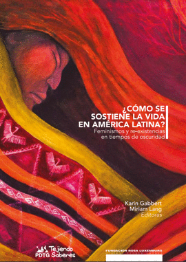 �COMO SE SOSTIENE LA VIDA EN AMERICA LATINA?