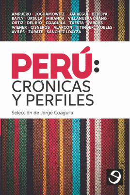 PERU CRONICAS Y PERFILES