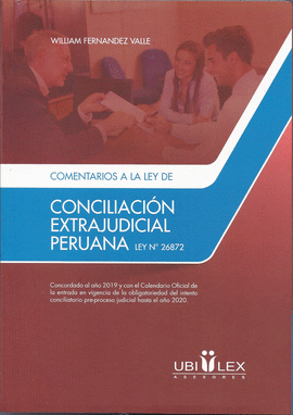 COMENTARIOS A LA LEY DE CONCILIACON EXTRAJUDICIAL PERUANA