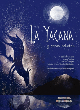 LA YACANA Y OTROS RELATOS