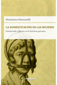 LA DOMESTICACION DE LAS MUJERES