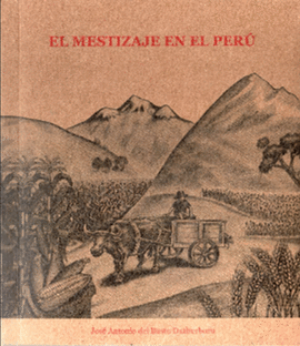 EL MESTIZAJE EN EL PER�