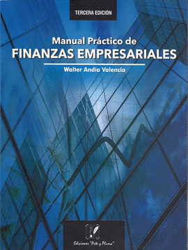 MANUAL PRCTICO DE FINANZAS EMPRESARIALES