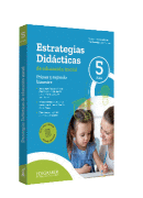 ESTRATEGIAS DID�CTICAS DE EDUCACI�N INICIAL (5 A�OS) PRIMER Y SEGUNDO BIMESTRE