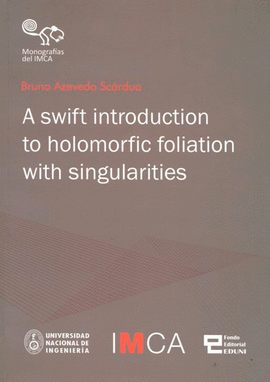 A SWIFT INTRODUCTION TO HOLOMORFIC FOLIATION WITH SINGULARITIES