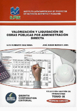 VALORIZACION Y LIQUIDACION DE OBRAS PUBLICAS POR ADMINISTRACION DIRECTA