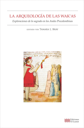 LA ARQUEOLOGIA DE LAS WAKAS