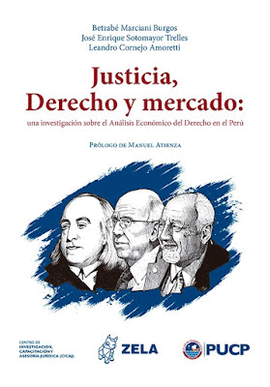 JUSTICIA DERECHO Y MERCADO