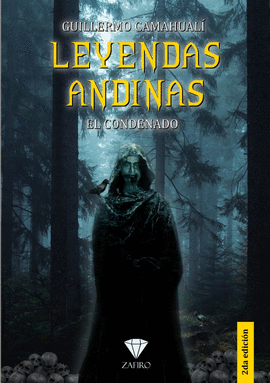 LEYENDAS ANDINAS EL CONDENADO