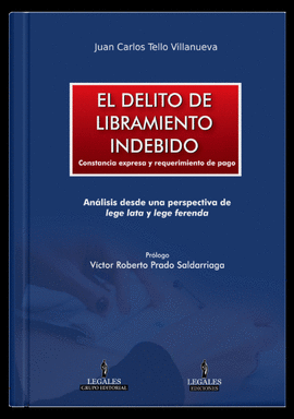 EL DELITO DE LIBRAMIENTO INDEBIDO