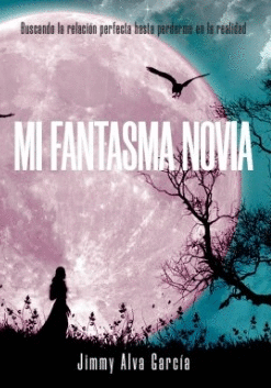 MI FANTASMA NOVIA
