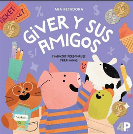 GIVER Y SUS AMIGOS. FINANZAS PERSONALES PARA NI�OS EN BRAILLE