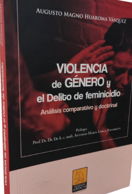 VIOLENCIA DE GENERO Y EL DELITO DE FEMINICIDIO
