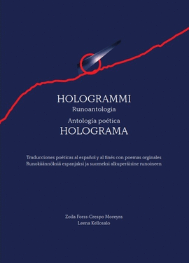 HOLOGRAMMI: RUNOANTOLOGIA = HOLOGRAMA: ANTOLOGA POTICA