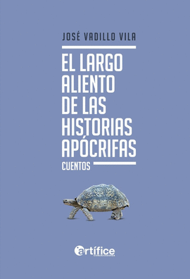 EL LARGO ALIENTO DE LAS HISTORIAS APCRIFAS