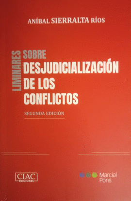 LIMINARES SOBRE DESJUDICIALIZACI�N DE LOS CONFLICTOS