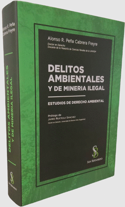 DELITOS AMBIENTALES Y DE MINERA ILEGAL