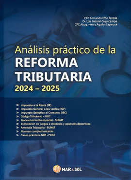 ANALISIS PRACTICO DE LA REFORMA TRIBUTARIA 2024 - 2025