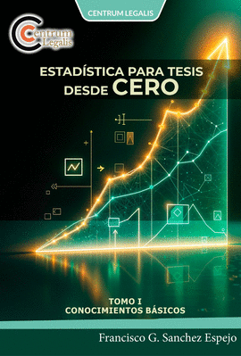 ESTADISTICA PARA TESIS DESDE CERO CONOCIMIENTOS GENERALES