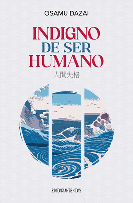 INDIGNO DE SER HUMANO