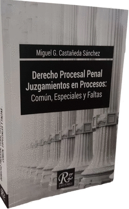 DERECHO PROCESAL PENAL JUZGAMIENTOS EN PROCESOS