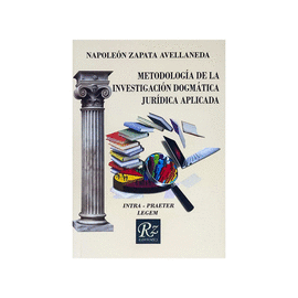 METODOLOG�A DE LA INVESTIGACI�N DOGM�TICA JUR�DICA APLICADA
