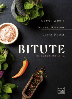 BITUTE. EL SABOR DE LIMA