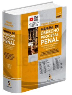 MANUAL DE DERECHO PROCESAL PENAL ARGUMENTACIN JURDICA AUDIENCIAS PREVIAS Y JUZGAMIENTO