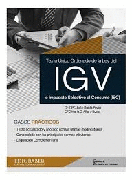 TEXTO UNICO ORDENADO DE LA LEY DEL IGV E ISC Y SU APLICACION PRACTICA