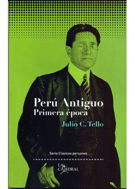 PERU ANTIGUO PRIMERA EPOCA